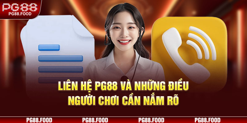 Liên hệ PG88 và những điều người chơi cần nắm rõ