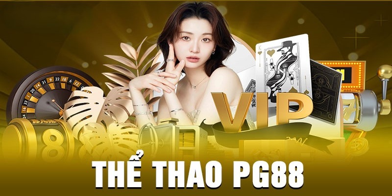 PG88 cập nhật tin tức thể thao nhanh chóng và chuẩn xác