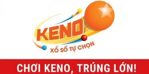 Cách Chơi Xổ Số Keno Chuẩn Xác Cho Các Tân Thủ Năm 2024